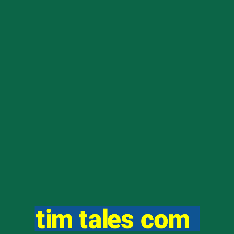 tim tales com